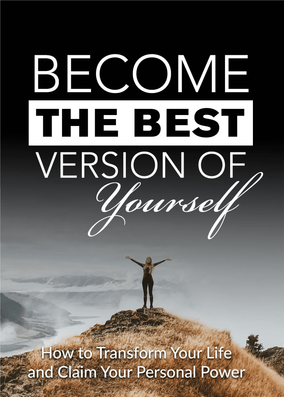 Become The Best Version Of Yourself