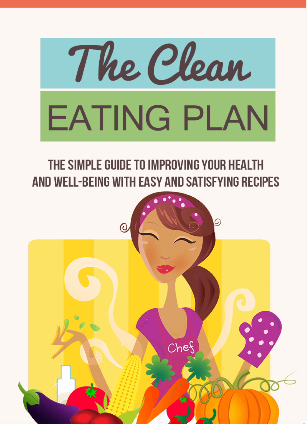 The Clean Eating Plan