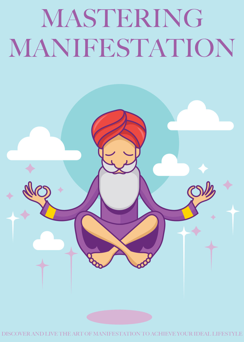 Mastering Manifestation